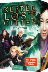 Keeper of the Lost Cities &ndash; Der Verrat (Keeper of the Lost Cities 4) - Shannon Messenger