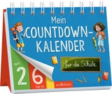 Mein Countdown-Kalender f&uuml;r die Schule - Sarah Welk