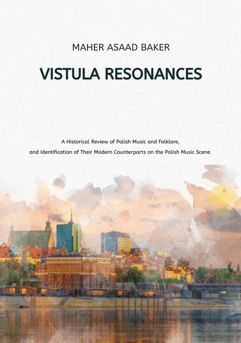 Vistula Resonances - Maher Asaad Baker