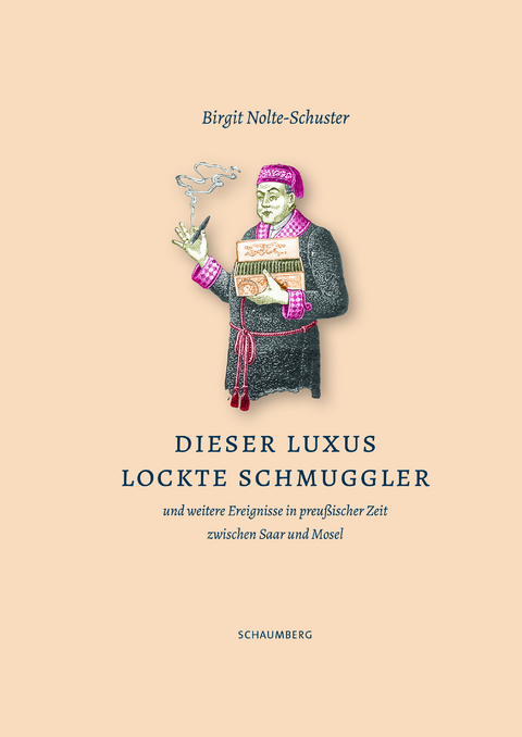 Dieser Luxus lockte Schmuggler - Birgit Nolte-Schuster