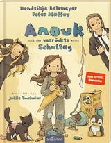 Anouk und der verr&uuml;ckte erste Schultag - Hendrikje Balsmeyer, Peter Maffay