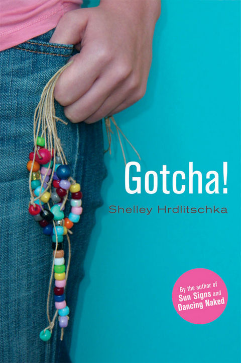 Gotcha! - Shelley Hrdlitschka