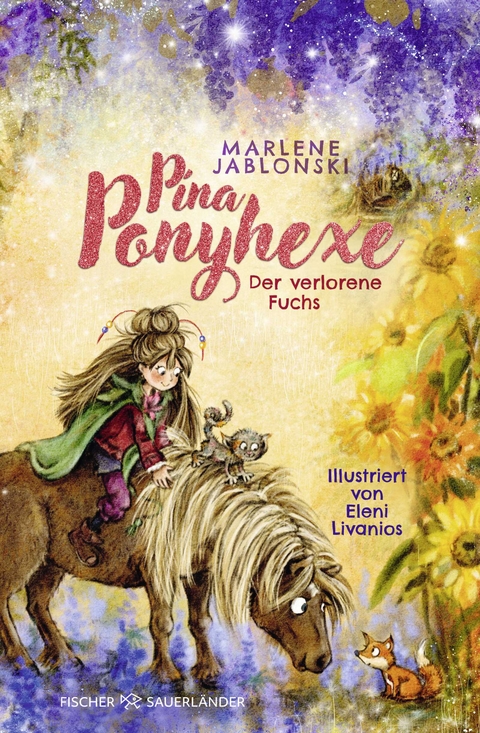 Pina Ponyhexe &ndash; Der verlorene Fuchs - Marlene Jablonski