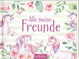 Alle meine Freunde - Einhorn