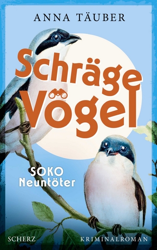 Schräge Vögel – SOKO Neuntöter