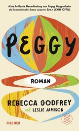 Peggy - Rebecca Godfrey, Leslie Jamison