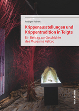 Krippenausstellungen und Krippentradition in Telgte - R&uuml;diger Robert