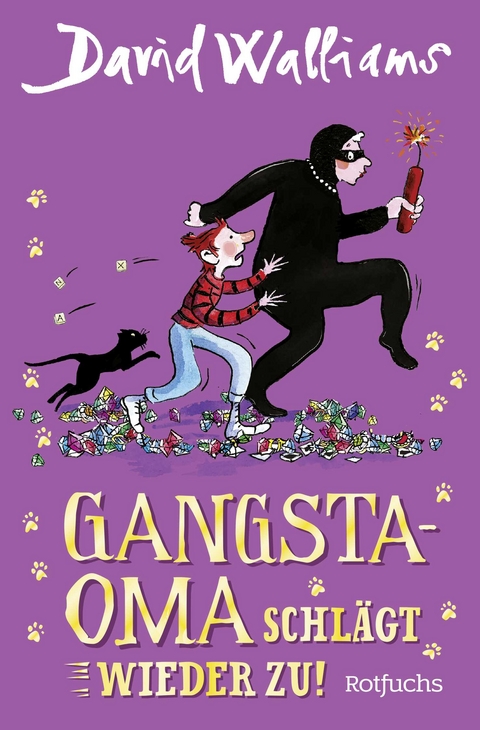 Gangsta-Oma schl&auml;gt wieder zu! - David Walliams