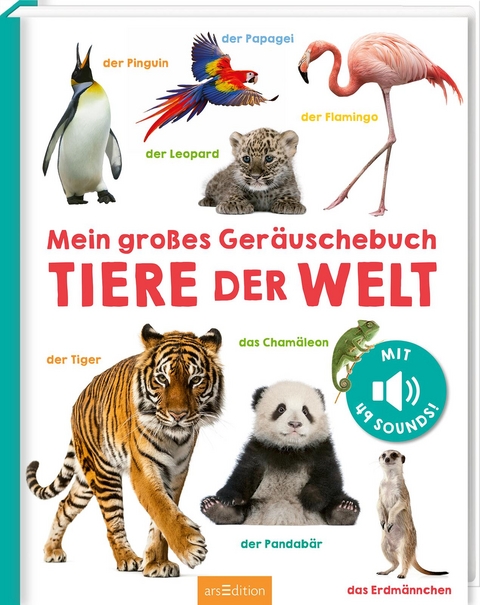 Mein gro&szlig;es Ger&auml;uschebuch &ndash; Tiere der Welt