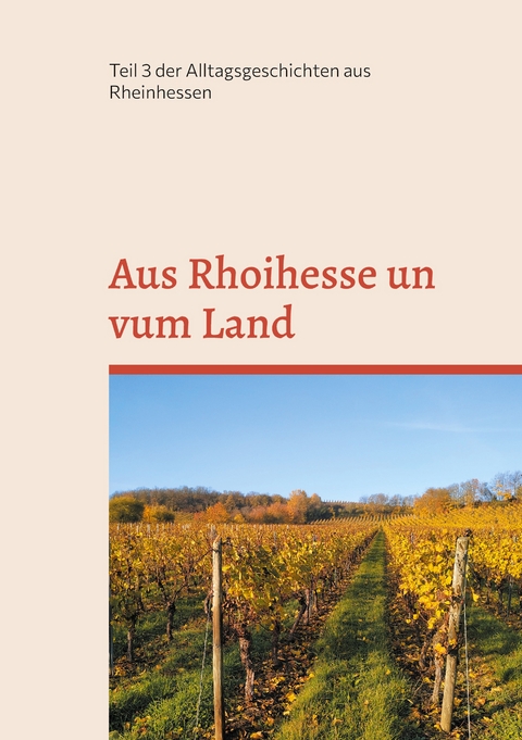 Aus Rhoihesse un vum Land - 