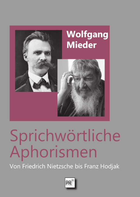 Sprichw&ouml;rtliche Aphorismen - Wolfgang Mieder