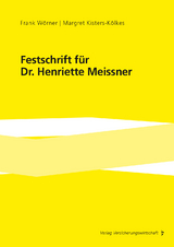 Festschrift f&uuml;r Dr. Henriette Meissner - 