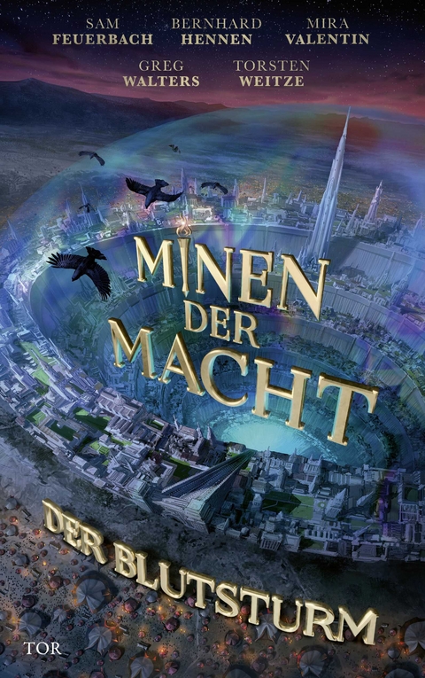 Minen der Macht - Bernhard Hennen, Mira Valentin, Sam Feuerbach, Greg Walters, Torsten Weitze,  F&uuml;nf Federn