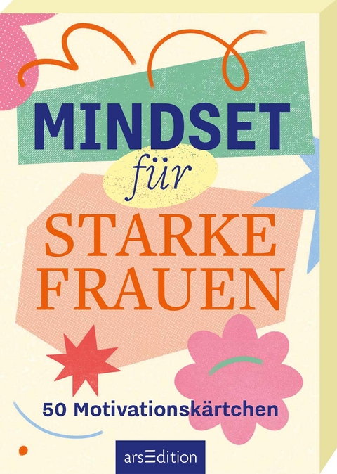 Mindset f&uuml;r starke Frauen