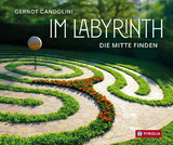 Im Labyrinth - Gernot Candolini
