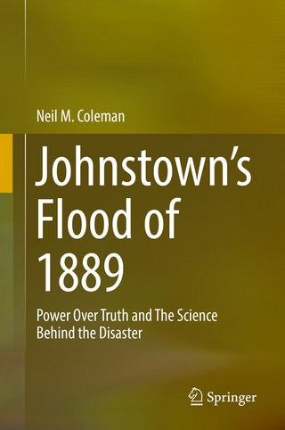 Johnstown’s Flood of 1889