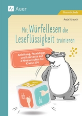 Mit W&uuml;rfellesen die Lesefl&uuml;ssigkeit trainieren - Anja Strauch