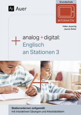 Analog und digital Englisch an Stationen 3 - Heike Jauernig, Jasmin Boller