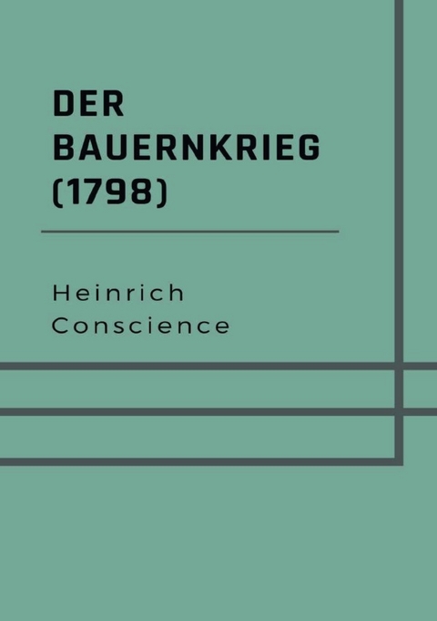 Der Bauernkrieg (1798) - Heinrich Conscience