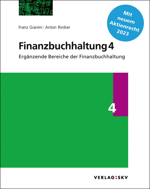 Finanzbuchhaltung 4 &ndash; Erg&auml;nzende Bereiche der Finanzbuchhaltung, Bundle - Franz Gianini, Anton Riniker