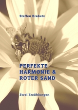 Perfekte Harmonie & Roter Sand - Steffen Brabetz