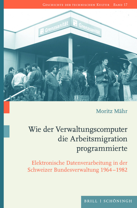 Wie der Verwaltungscomputer die Arbeitsmigration programmierte - Moritz M&auml;hr