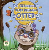 Die Geschichte vom kleinen Otter, der gar keiner war - Jayden Zadrazil