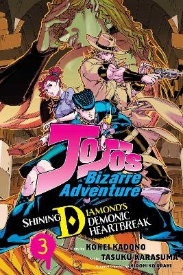 JoJo's Bizarre Adventure: Shining Diamond's Demonic Heartbreak, Vol. 3 - Hirohiko Araki, Kohei Kadono