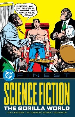 DC Finest: Science Fiction: The Gorilla World - John Broome, Gardner Fox