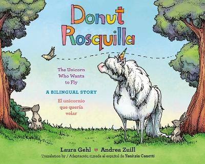 Donut/Rosquilla (Spanish-English Bilingual Edition) - Laura Gehl, Andrea Zuill