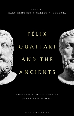 Felix Guattari and the Ancients - 