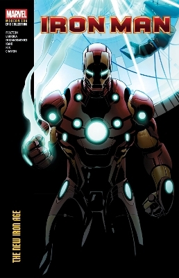 Iron Man Modern Era Epic Collection: The New Iron Age - Matt Fraction