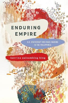 Enduring Empire - katrina quisumbing king
