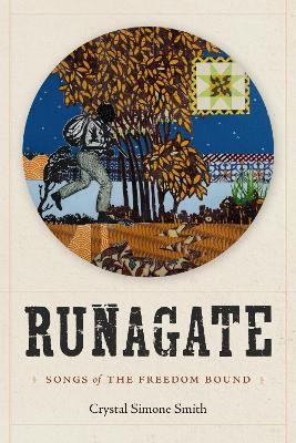 Runagate - Crystal Simone Smith