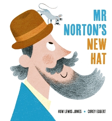 Mr Norton's New Hat - Huw Lewis Jones