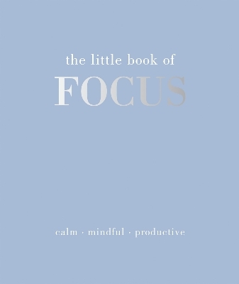 The Little Book of Focus - Joanna Gray