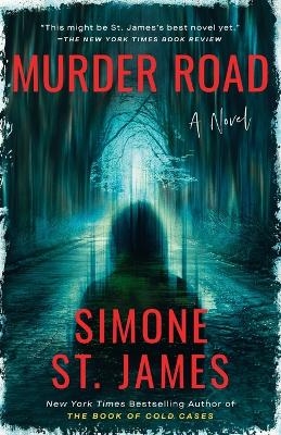 Murder Road - Simone St. James