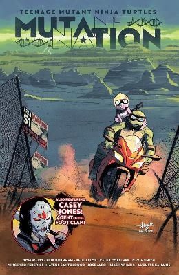Teenage Mutant Ninja Turtles: Mutant Nation, Vol. 1 - Tom Waltz, Erik Burnham
