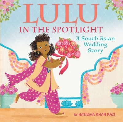 Lulu in the Spotlight - Natasha Khan Kazi