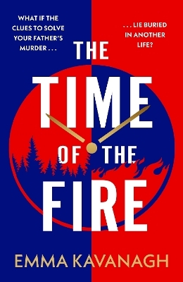 The Time of the Fire - Emma Kavanagh
