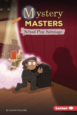 School Play Sabotage - Sarah McGuire