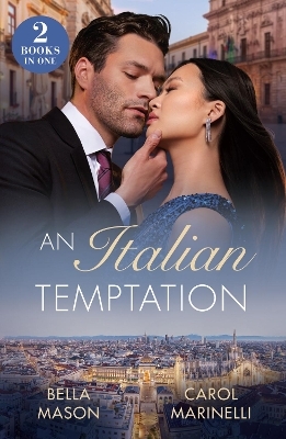 An Italian Temptation - Bella Mason, Carol Marinelli