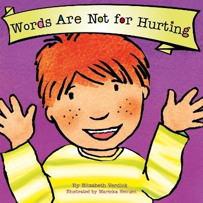 Words Are Not for Hurting (Best Behavior) - Elizabeth Verdick