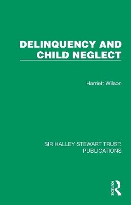 Delinquency and Child Neglect