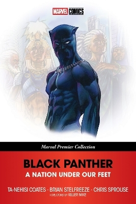 Black Panther: A Nation Under Our Feet (Marvel Premier Collection) - Ta-Nehisi Coates