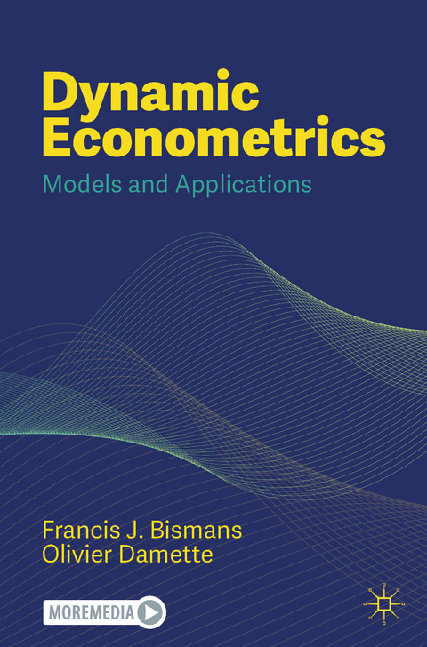 Dynamic Econometrics - Francis J. Bismans, Olivier Damette