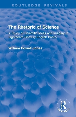 The Rhetoric of Science - William Powell Jones