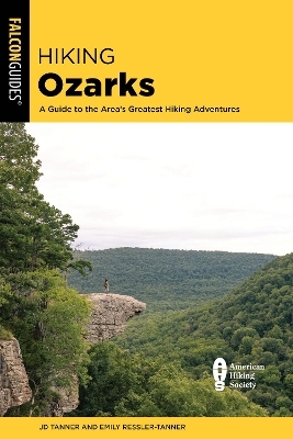 Hiking Ozarks - JD Tanner, Emily Ressler-Tanner
