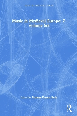 Music in Medieval Europe: 7-Volume Set - 