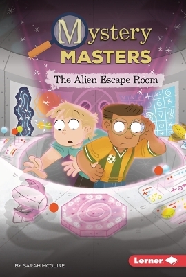 The Alien Escape Room - Sarah McGuire